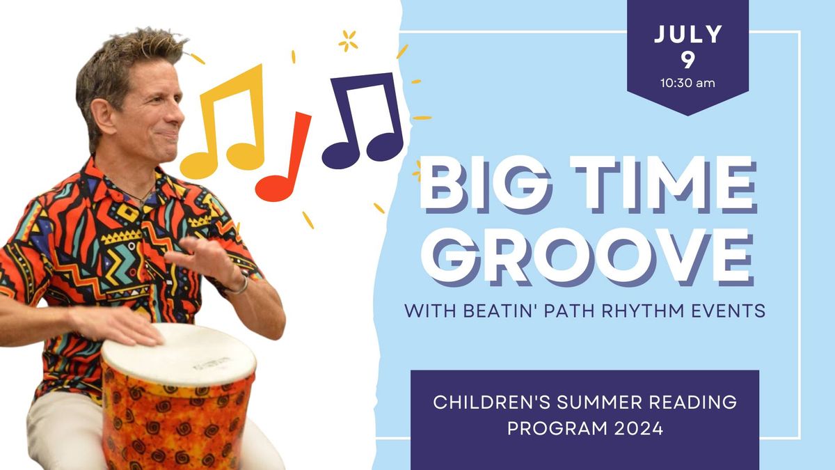 Big Time Groove with Beatin' Path 