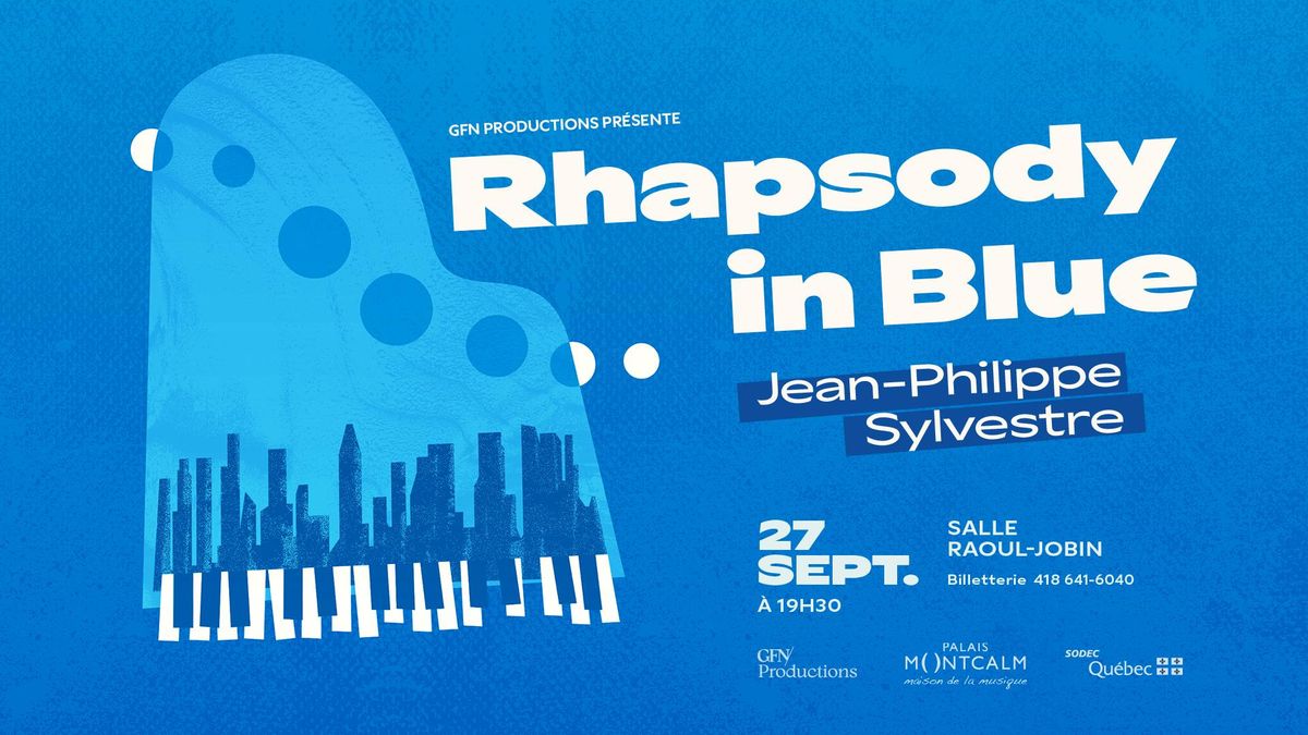 Rhapsody in Blue: Jean-Philippe Sylvestre