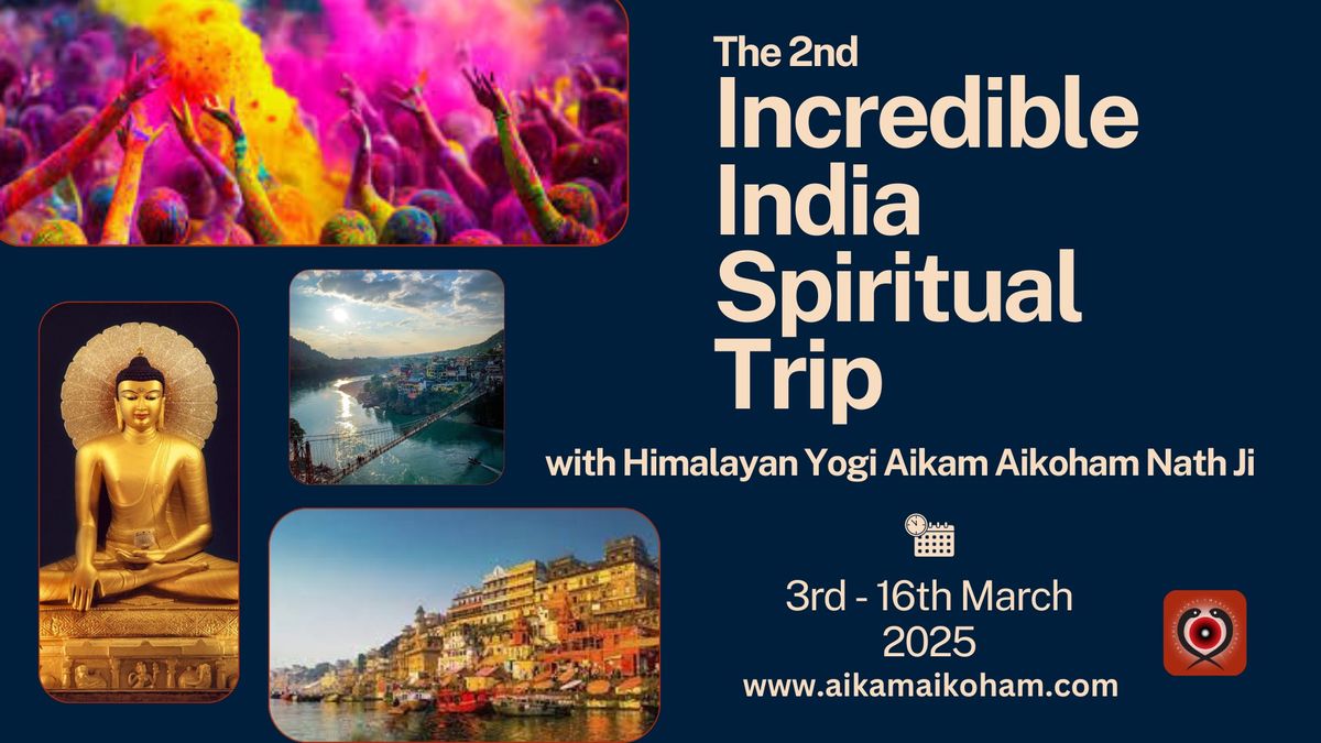 The 2nd Incredible India Spiritual Trip 2025