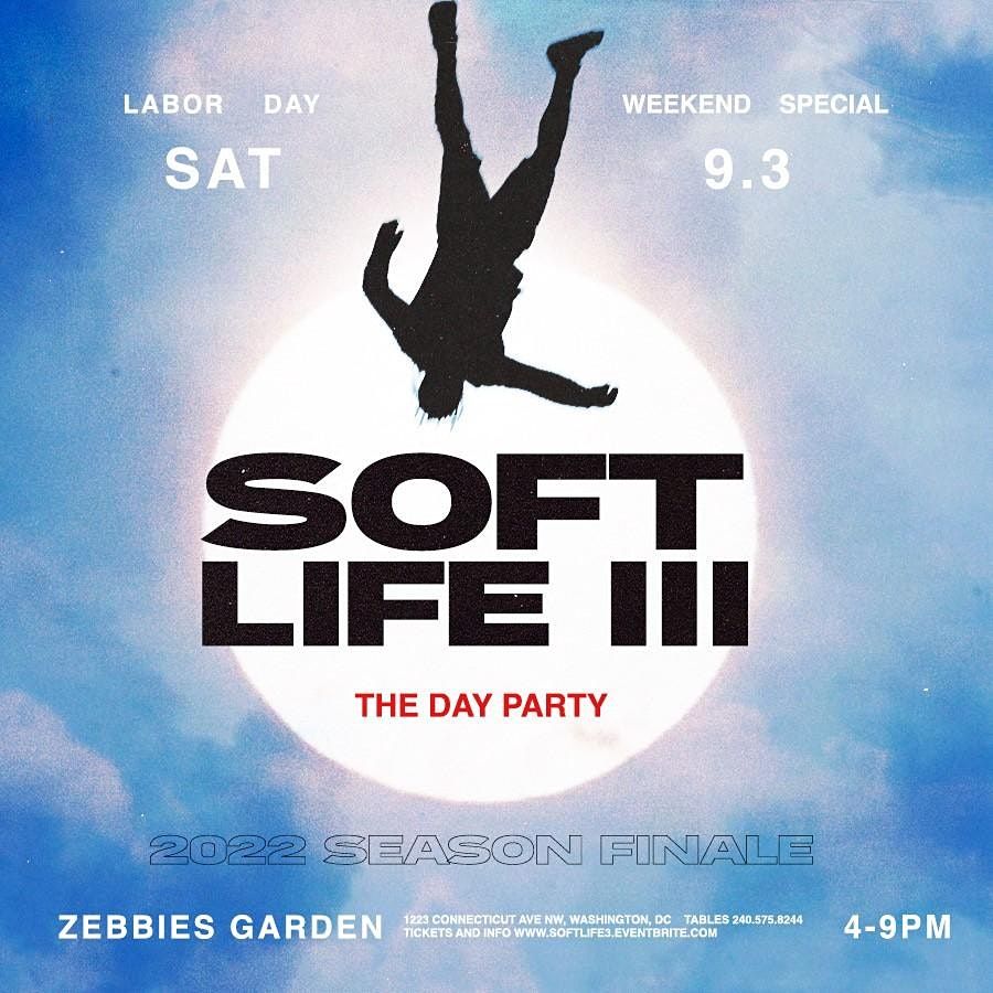 Soft Life Day Party 3 (Express Yourself)