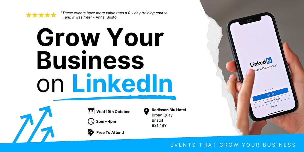 Grow Your Business on LinkedIn (Bristol)