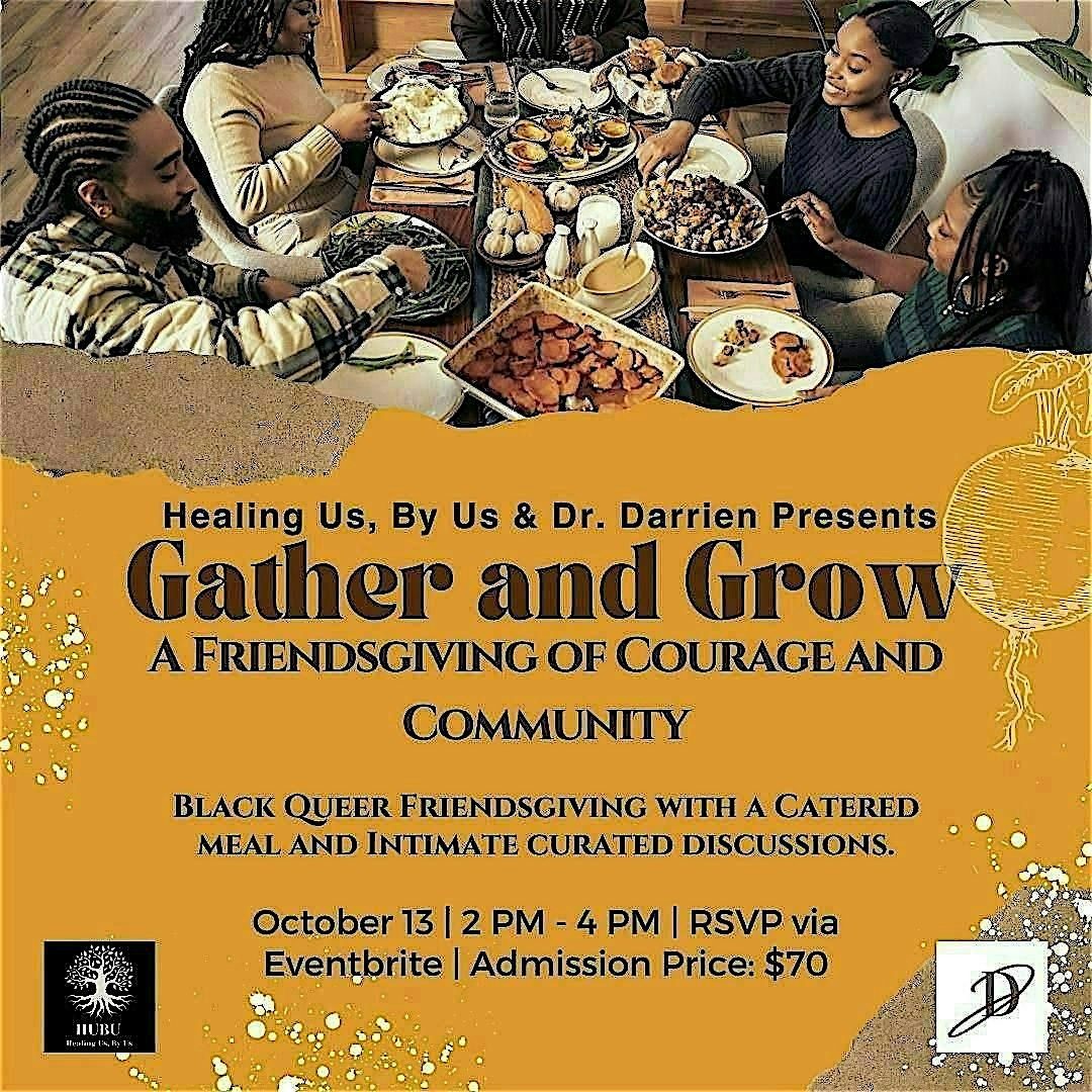 Gather and Grow: A Friendsgiving of Courage and Community