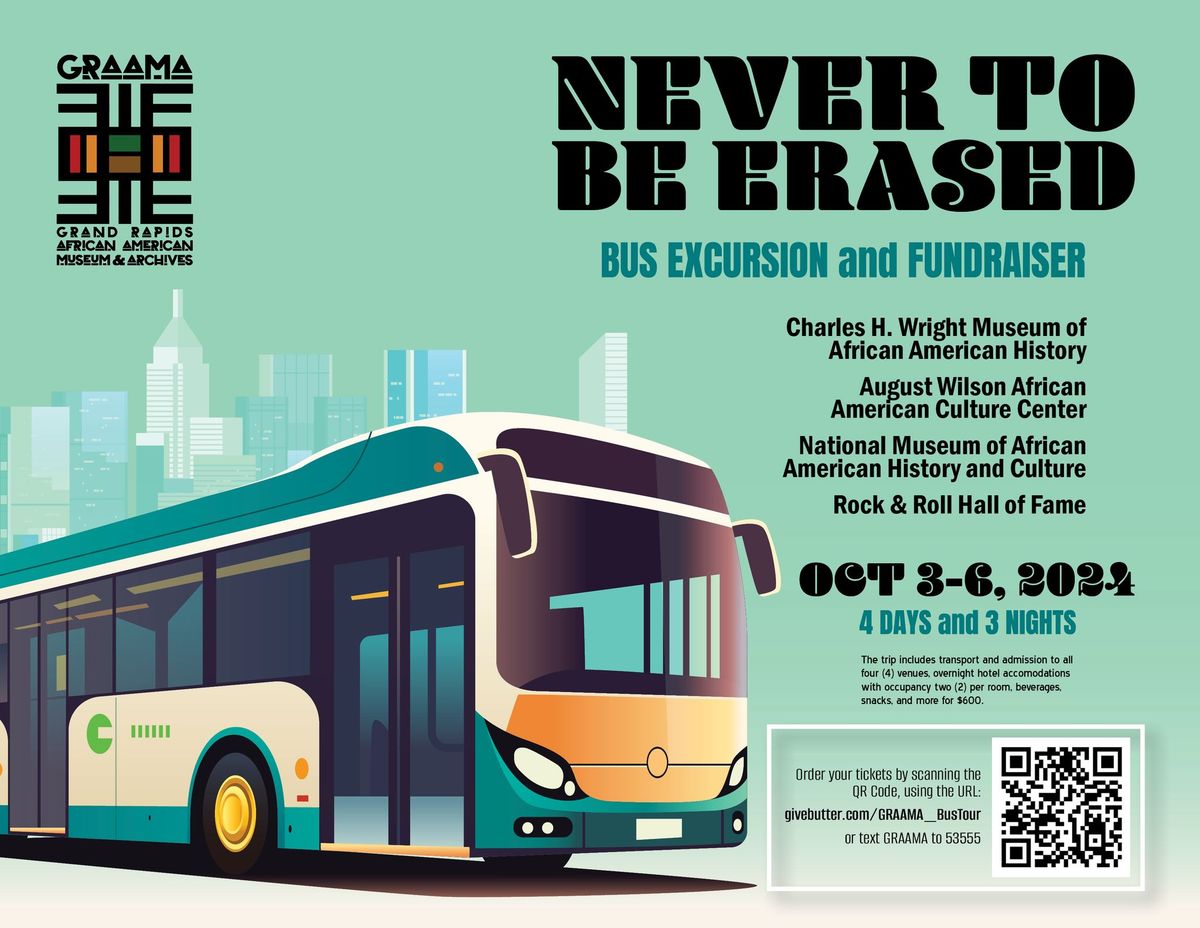 GRAAMA's "NEVER TO BE ERASED" Inaugural MUSEUM BUS TOUR 