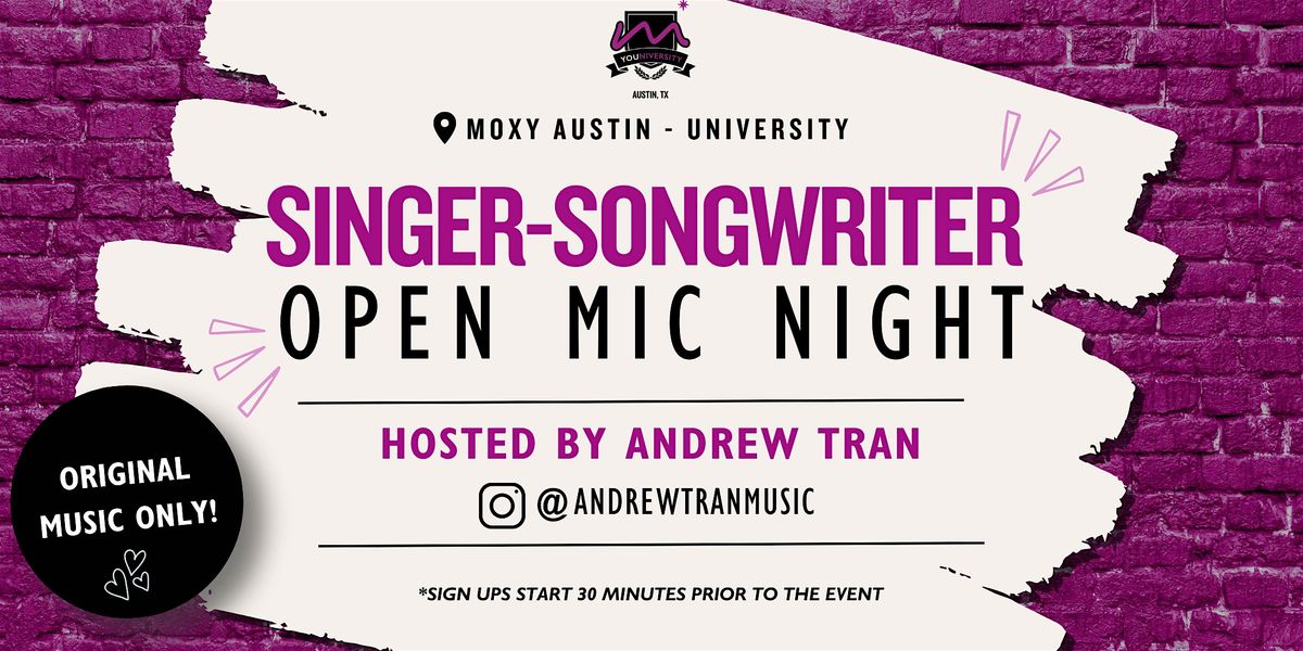 Singer Songwriter Open Mic Night | Moxy