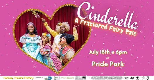 Cinderella: A Fractured Fairytale- LIVE @ Pride Park