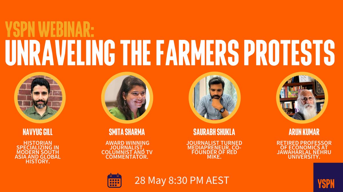 YSPN Webinar: Unraveling the Current Farmers Protests