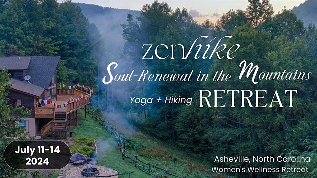 ZENhike Women's Wellness Retreat ~ Asheville, NC