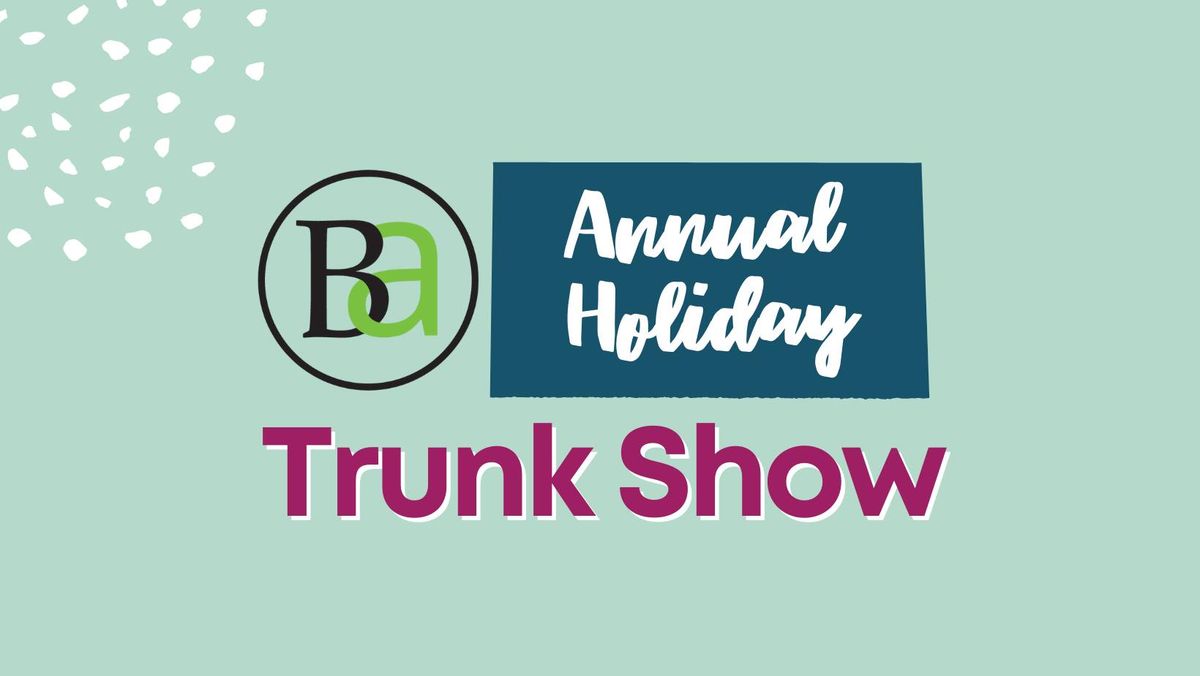 BAYarts Annual Holiday Trunk Show