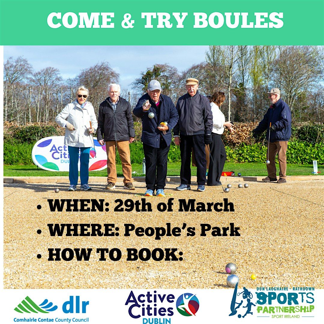 Come & Try Boules in  Dun Laoghaire