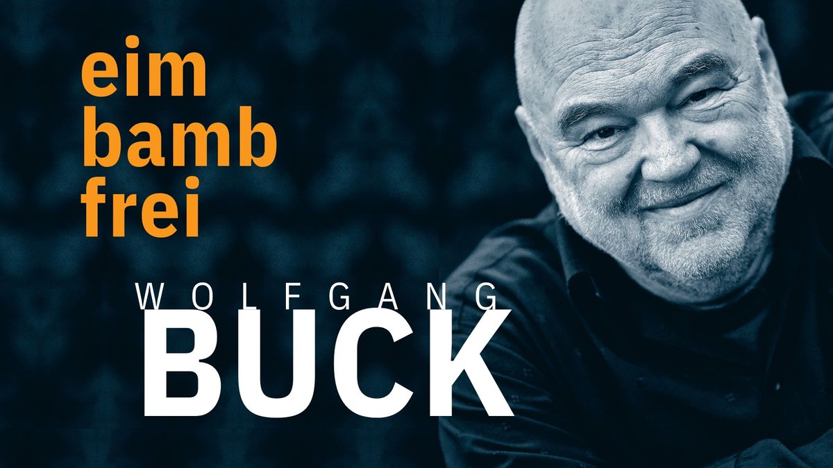 Wolfgang Buck - Eimbambfrei | Kulturboden Hallstadt