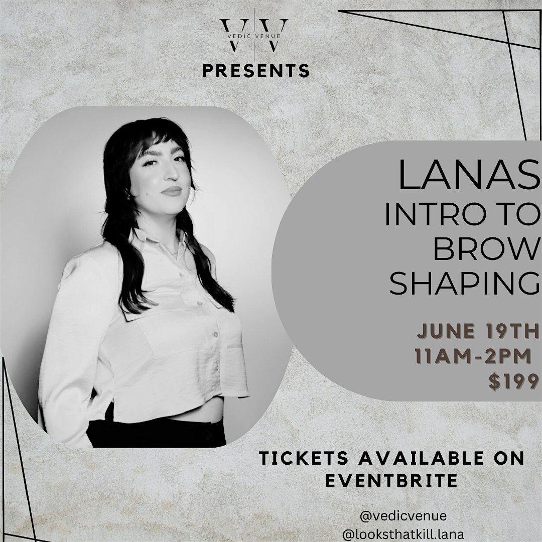 Lanas Intro to Brow Shaping