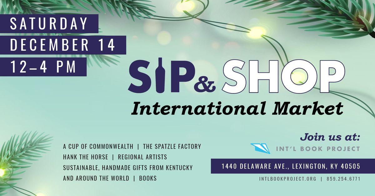 Sip & Shop International Market