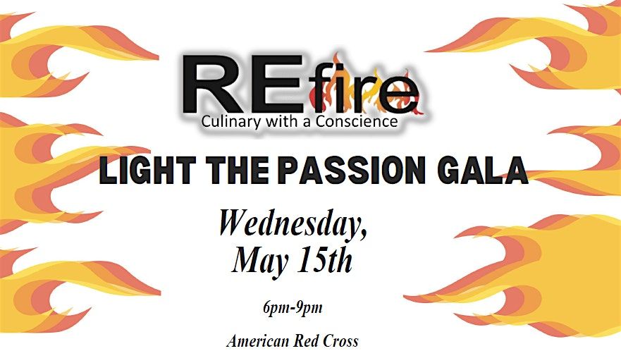 REfire Light the Passion Gala
