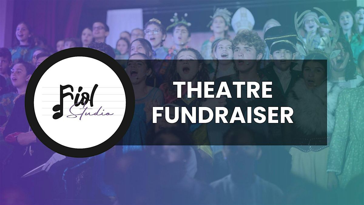 FS Theatre Fundraiser