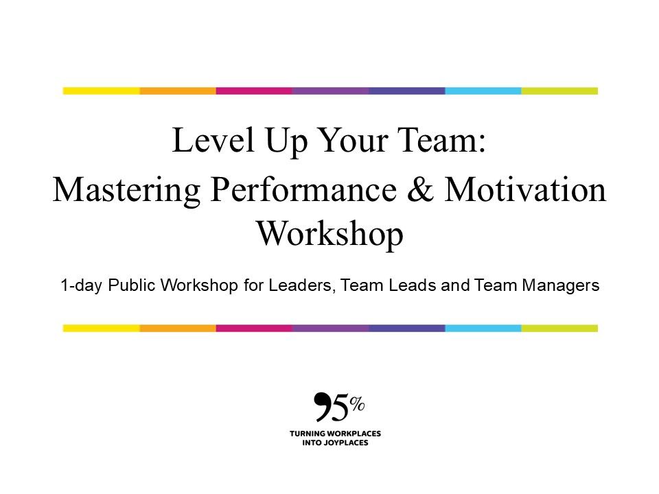 Level Up Your Team: Mastering Performance & Motivation