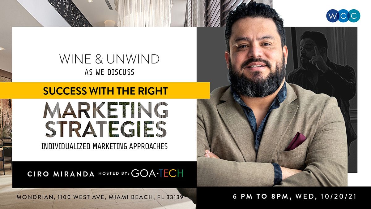Wine & Unwind: Marketing Strategies with Ciro Miranda