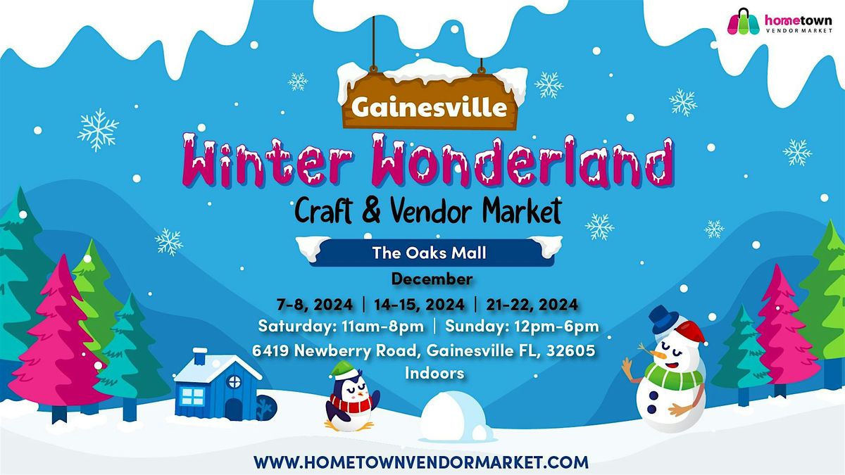 Gainesville Winter Wonderland Craft and Vendor Market