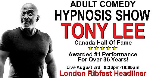 Tony Lee - Adult Comedy Hypnosis