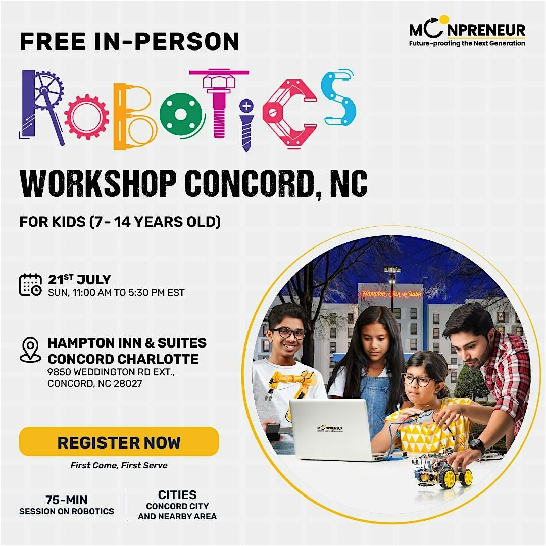 In-Person Free Robotics Workshop For Kids At Concord, NC (7-14 Yrs)