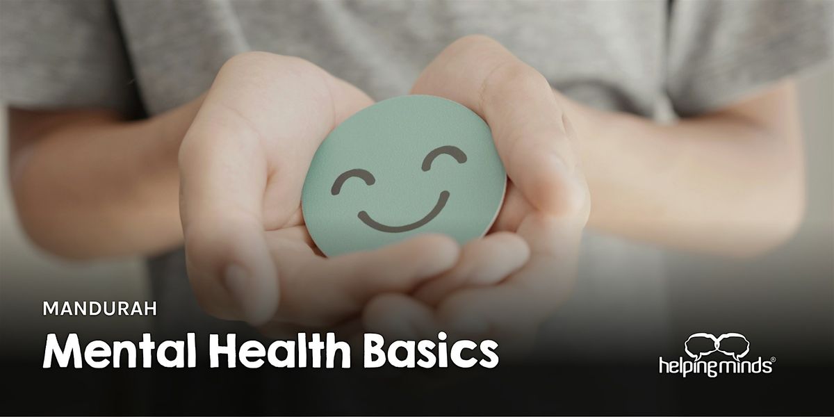 Mental Health Basics | Mandurah