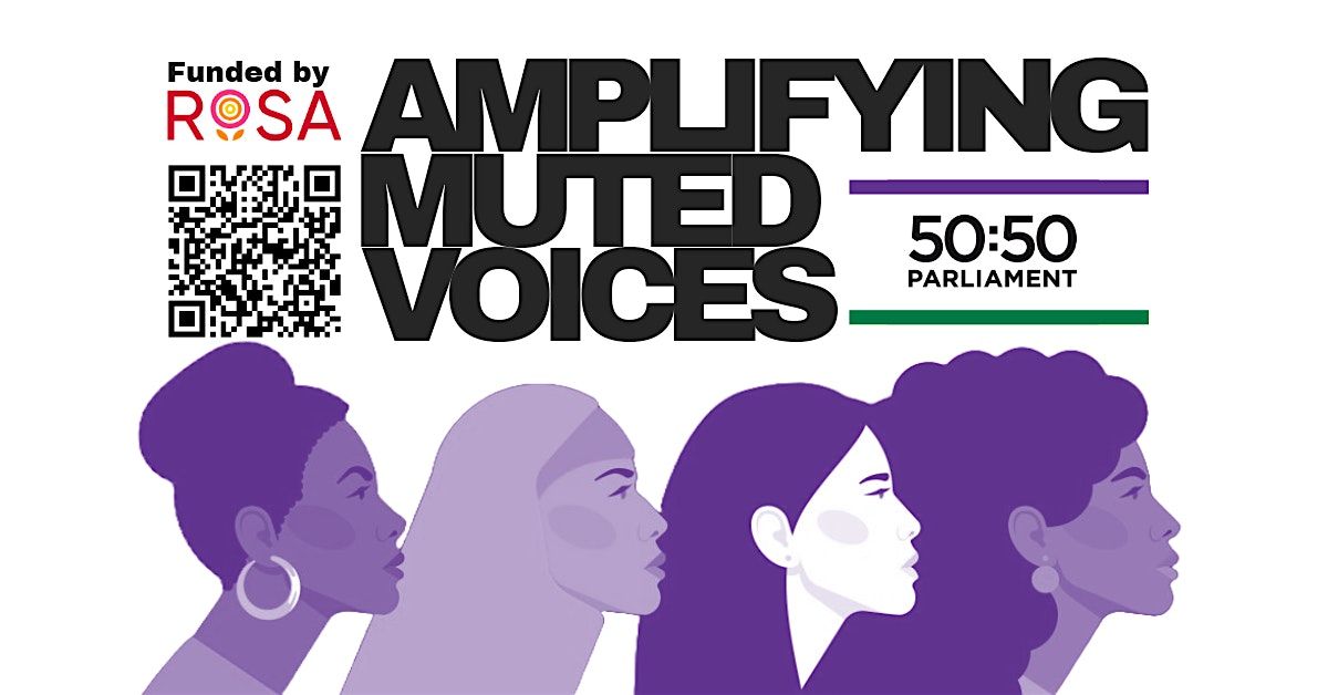 50:50 Parliament Amplifying Muted Voices - panel discussion and networking