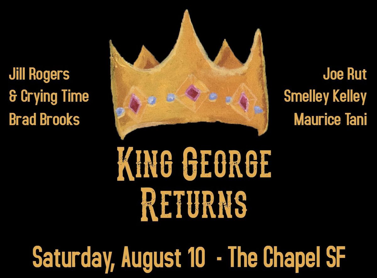 King George: Crying Time and Friends Play the Songs of George Jones