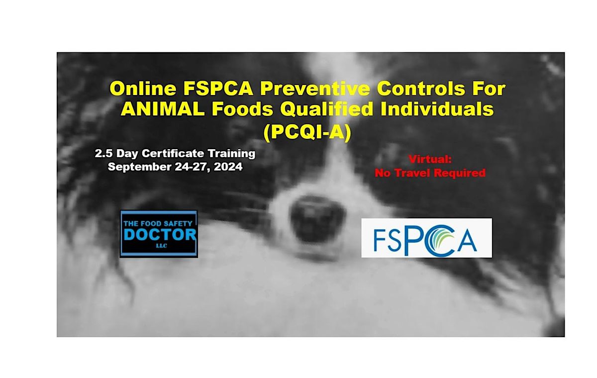 Preventive Controls  Animal Qualified Individuals (PCQI-A) Online Training