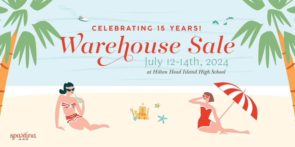 The 2024 Spartina 449 15th Anniversary Warehouse Sale