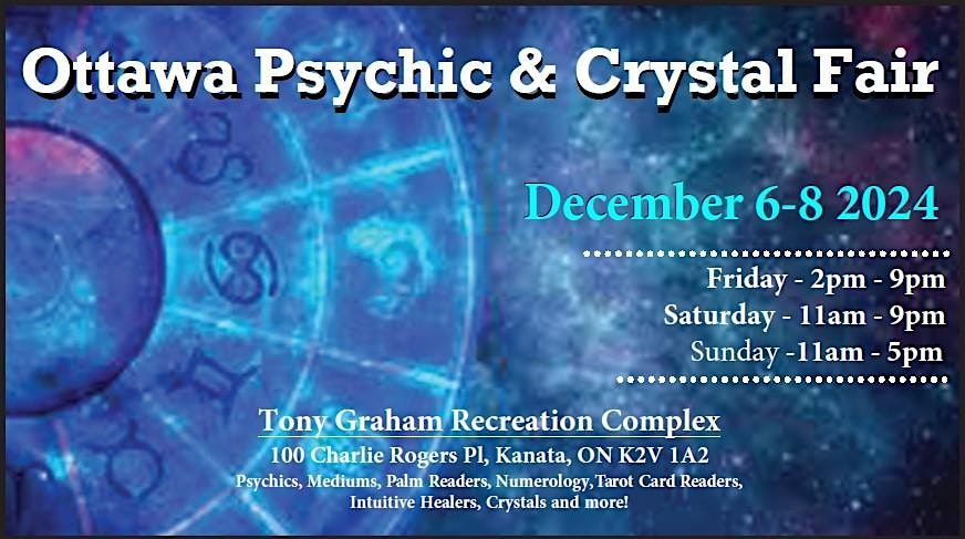 Ottawa West Psychic & Crystal Fair - Dec 6-8 2024