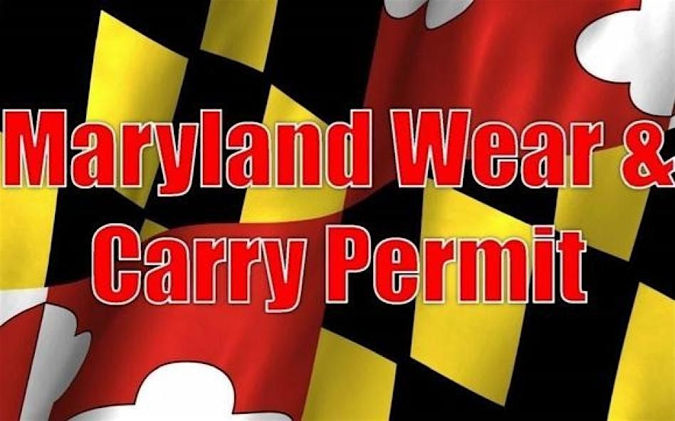 Maryland Wear & Carry Course (CCW) 27 OCTOBER &  3 NOVEMBER 10A-6P