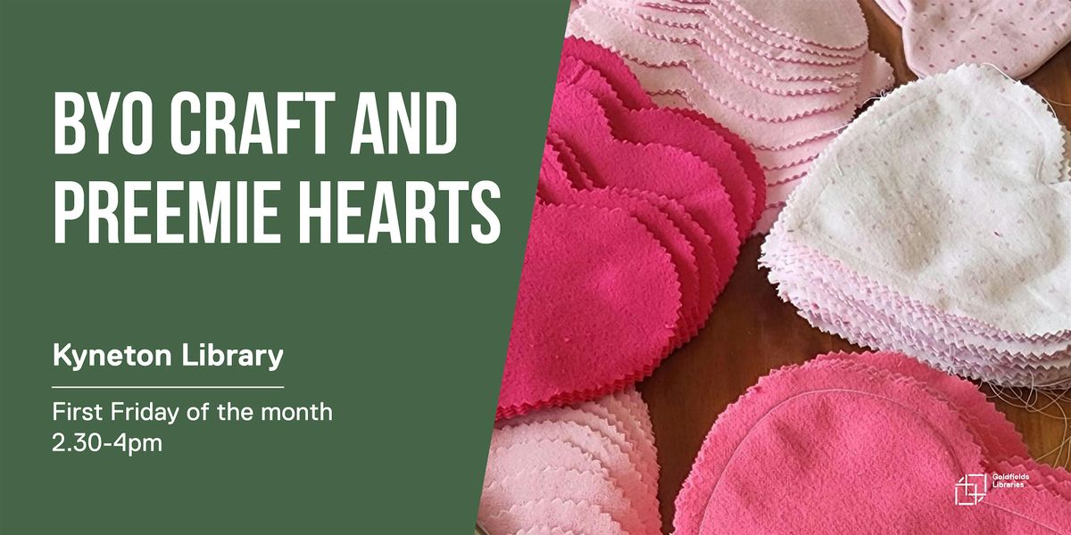 BYO craft and preemie hearts