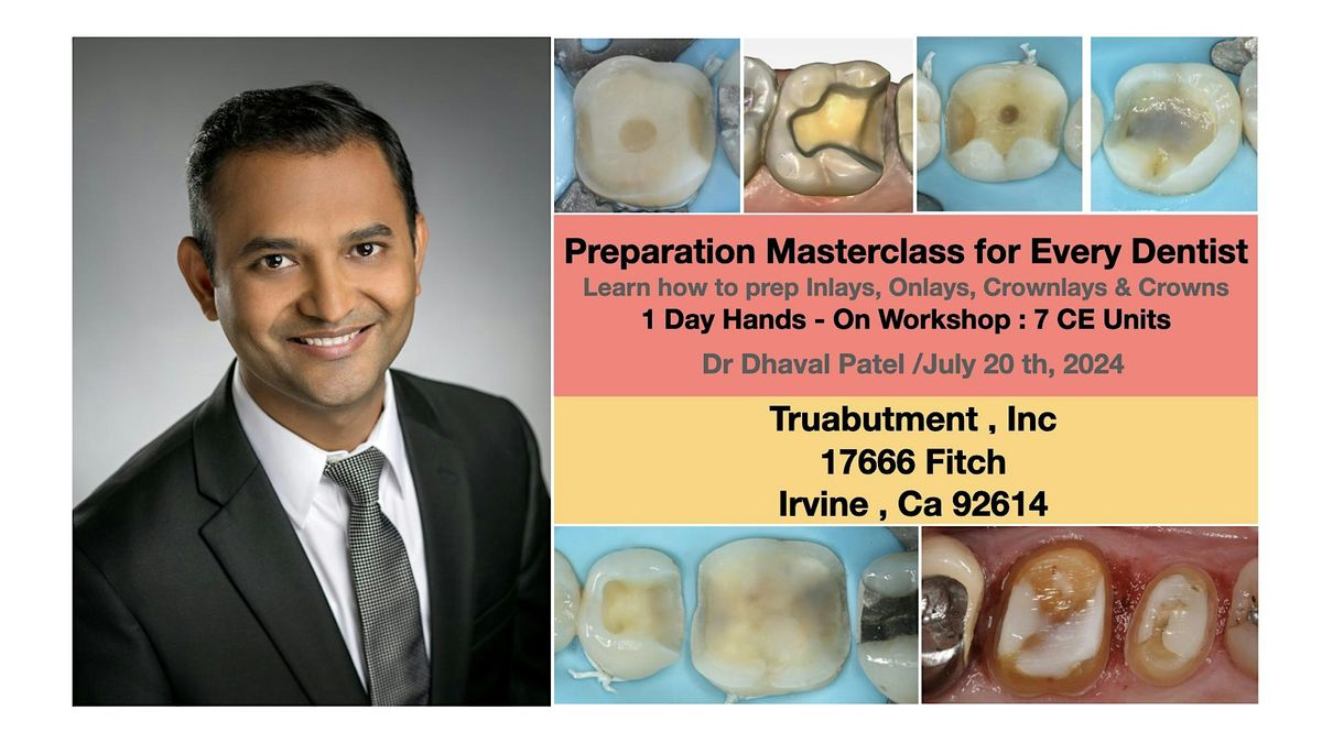 Preparation Masterclass for Every Dentist