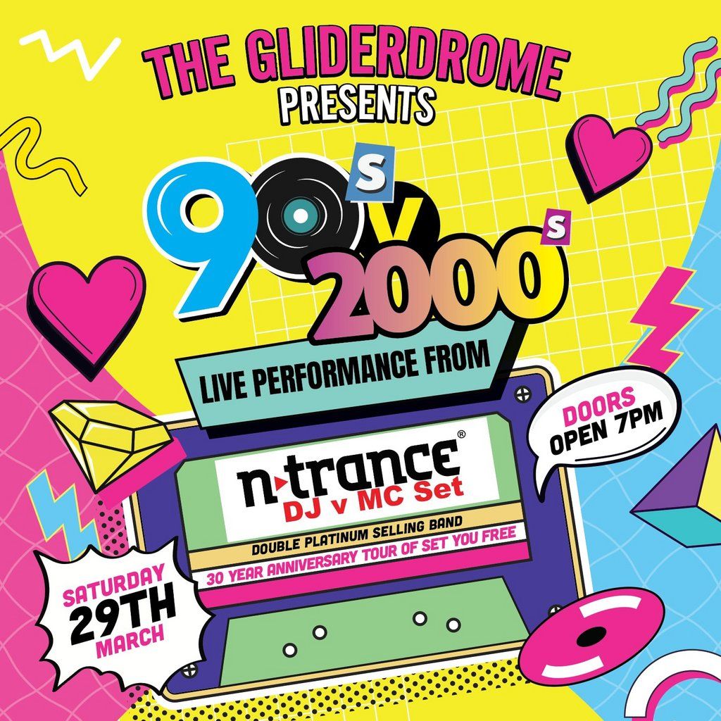 90s vs 2000s The Gliderdrome N-Trance