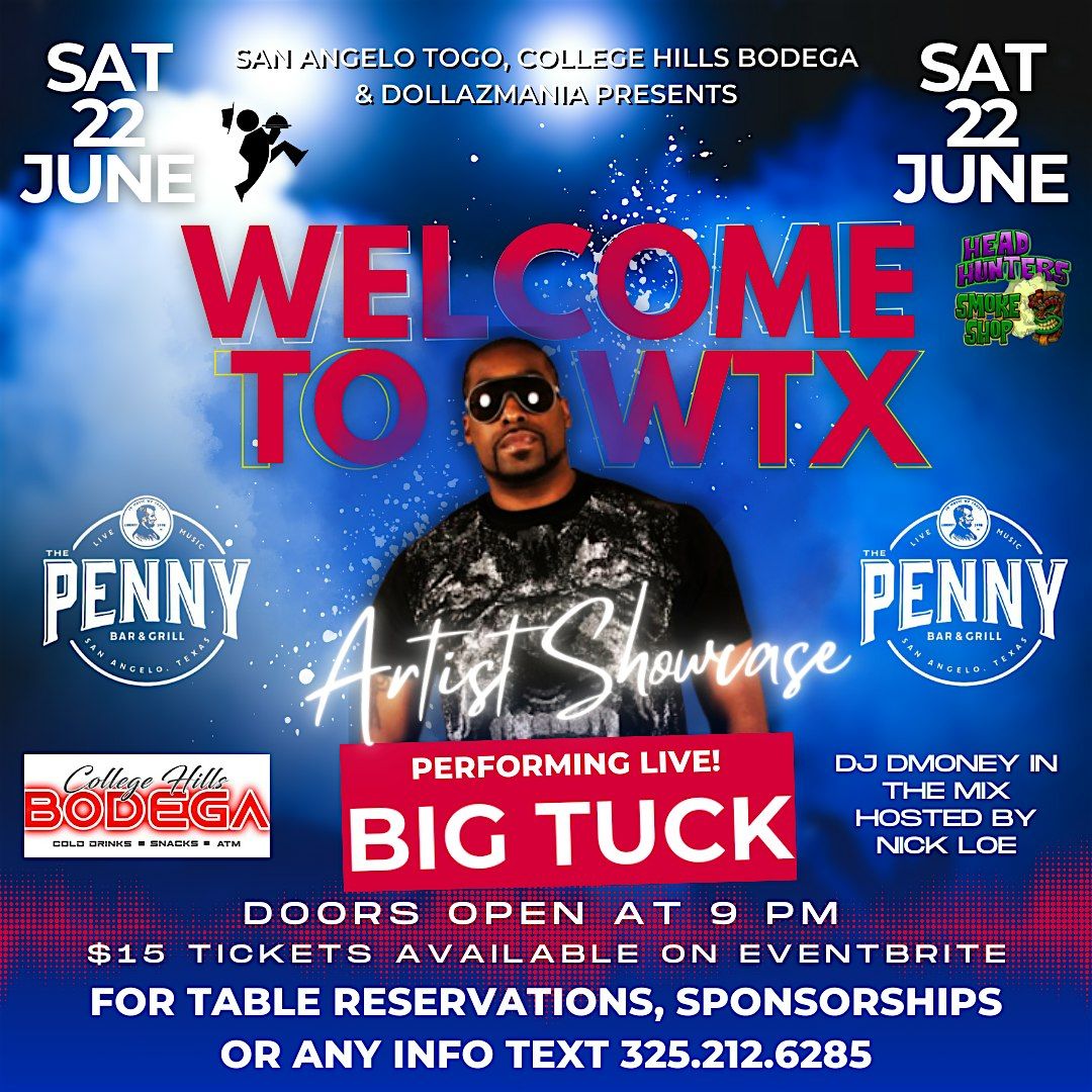 Artist Showcase: Welcome to West Texas Featuring Big Tuck