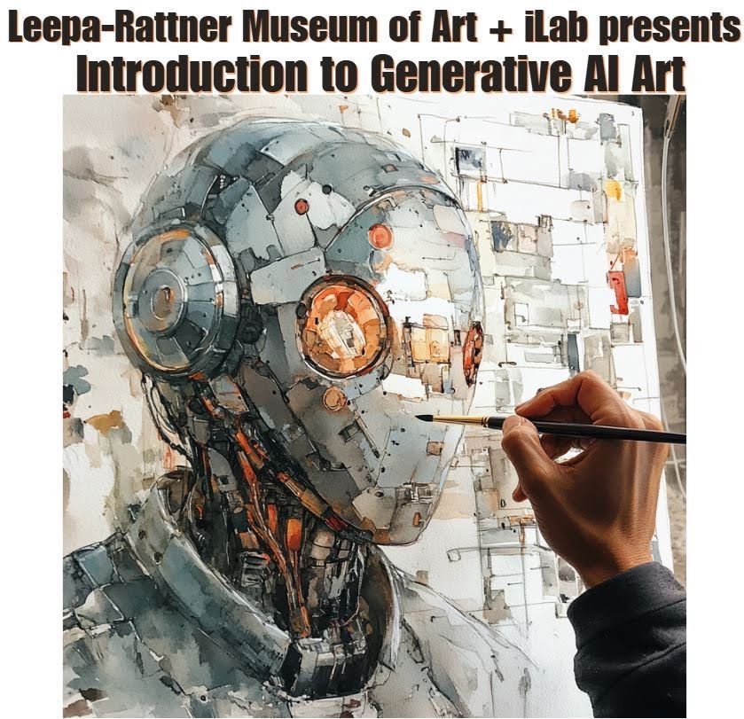 LRMA+ iLab presents Introduction to Generative AI Art Workshops