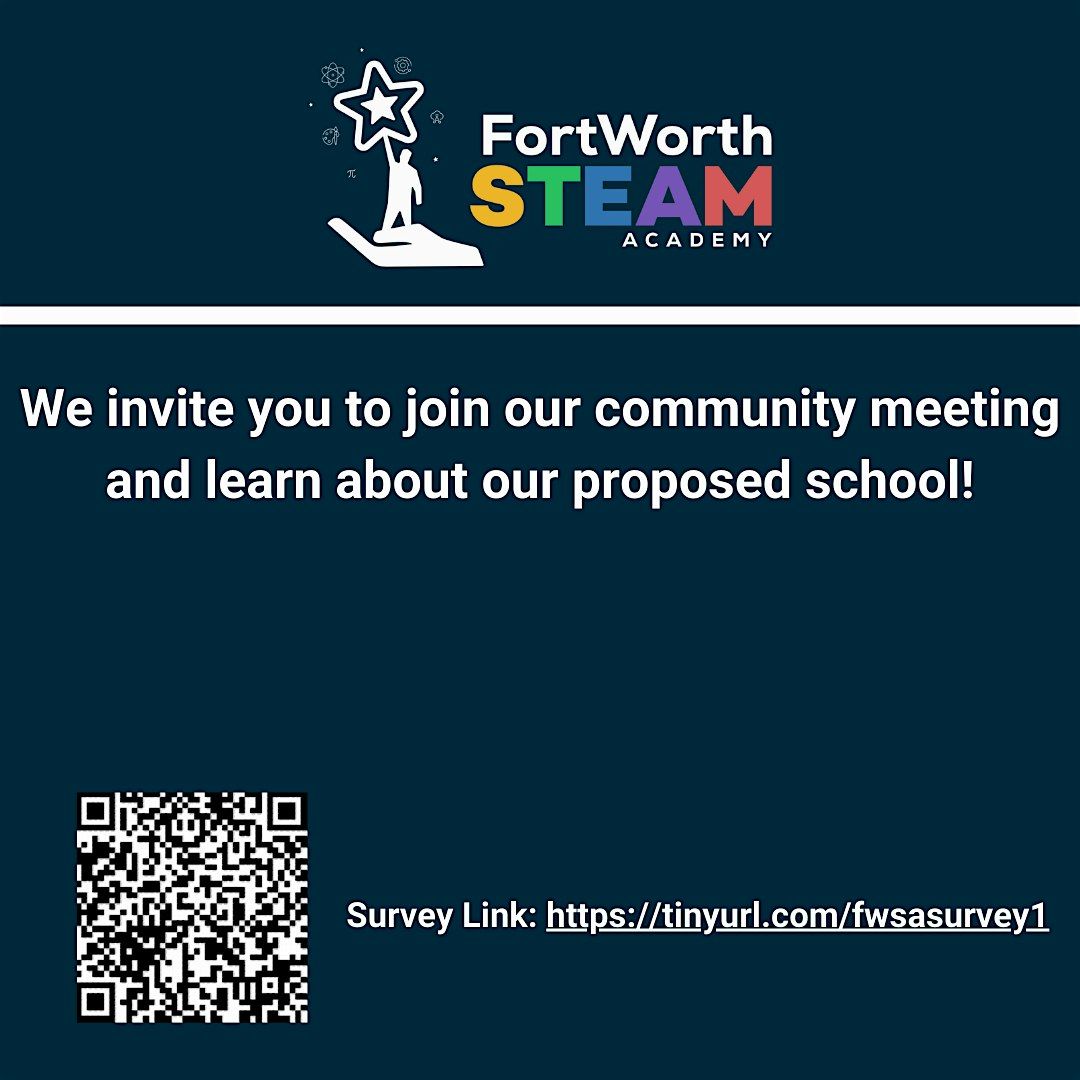 Fort Worth STEAM Academy Public Community Meeting