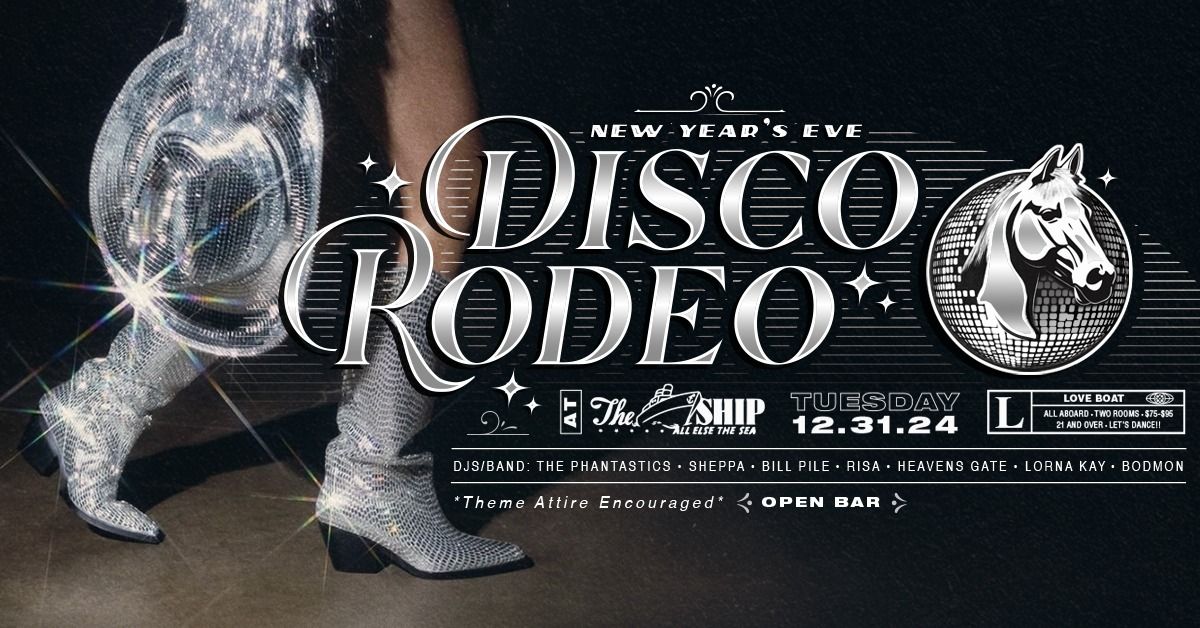 Disco Rodeo NYE Blowout w\/ Sheppa & Friends + The Phantastics