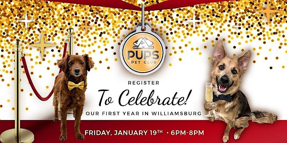 PUPS Williamsburg One Year Anniversary Party