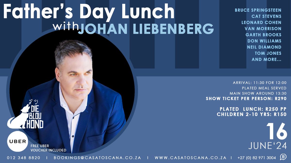 Father's day lunch with Johan Liebenberg