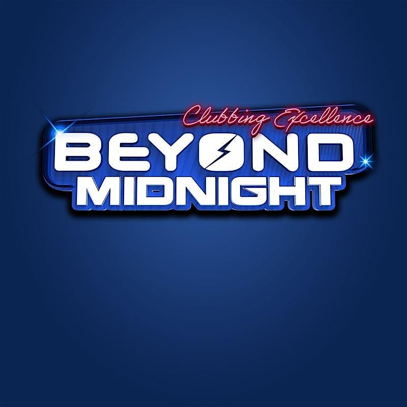 Beyond Midnight - SPECIAL GUEST DJ - (DJ TBA)