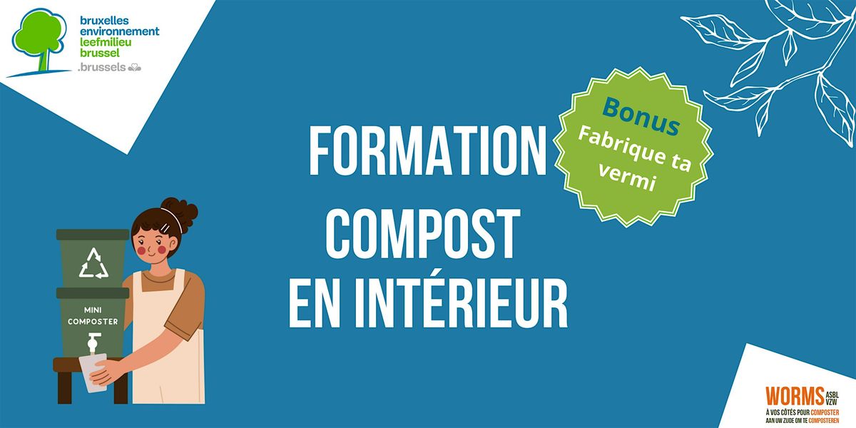 FORMATION Compost en int\u00e9rieur | Woluwe-Saint-Pierre