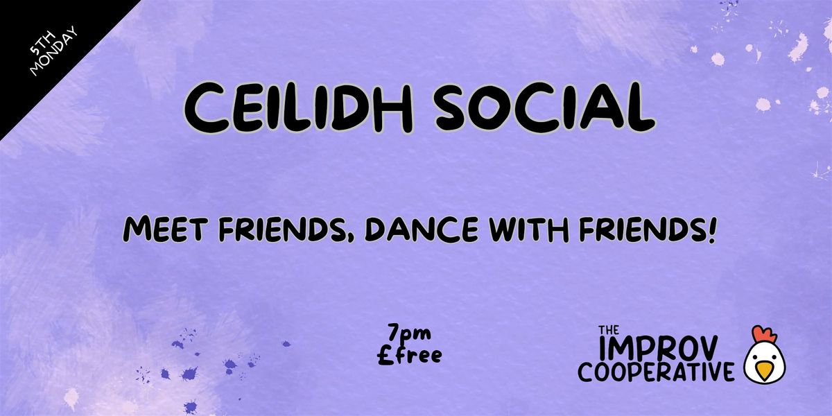 Ceilidh Social!