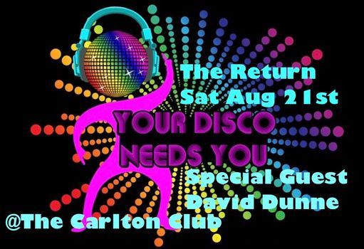 Your Disco Needs You - THE RETURN!!!