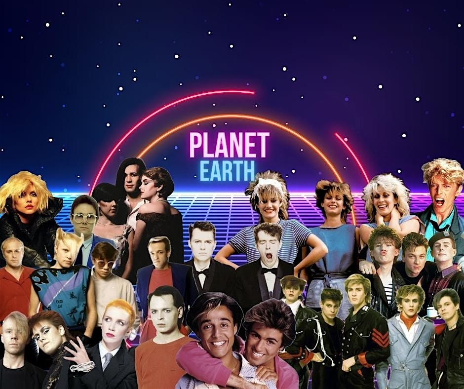 Planet Earth - A Night Of 80's Bangers! SATURDAY 1ST JUNE NOTTINGHAM