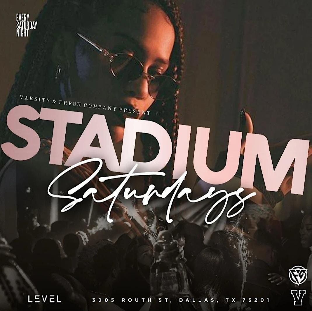 ~THE PREMIERE OF STADIUM SATURDAYS @ LEVEL NIGHTCLUB! ~