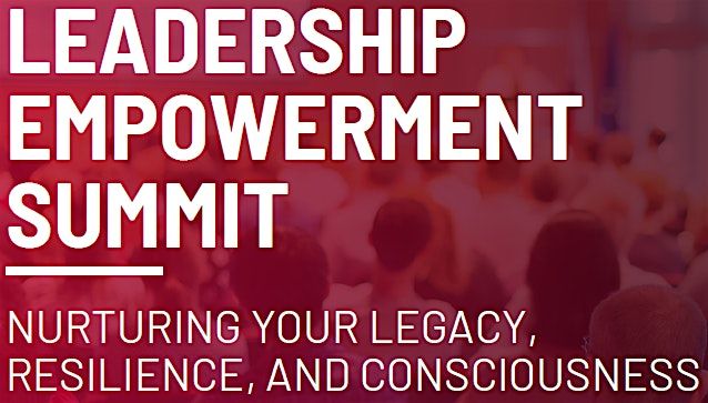 Leadership Empowerment Summit