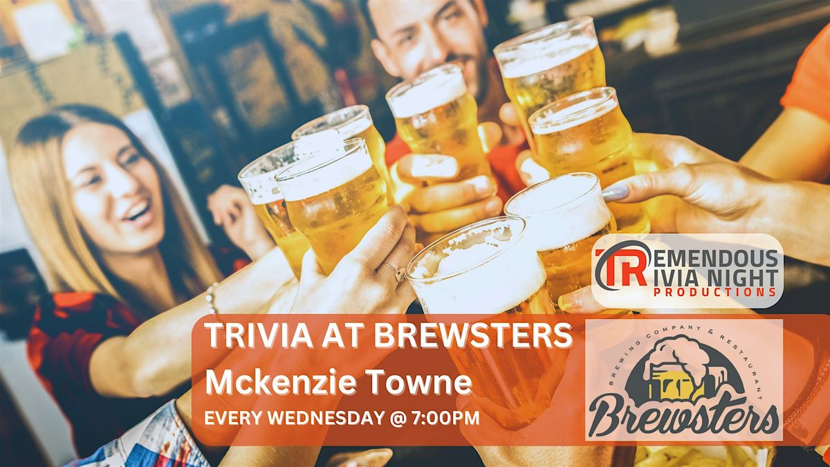 Calgary Brewster's McKenzie Towne Wednesdays @7:00pm