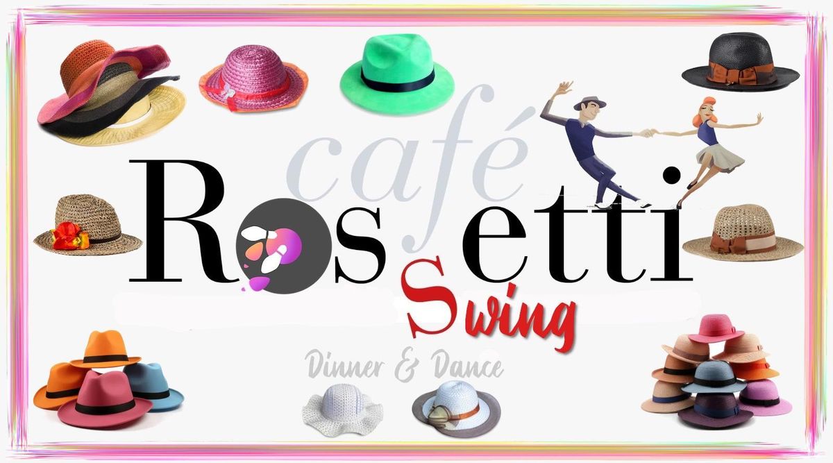 Caf\u00e9 ROSSETTI Swing & Hats  