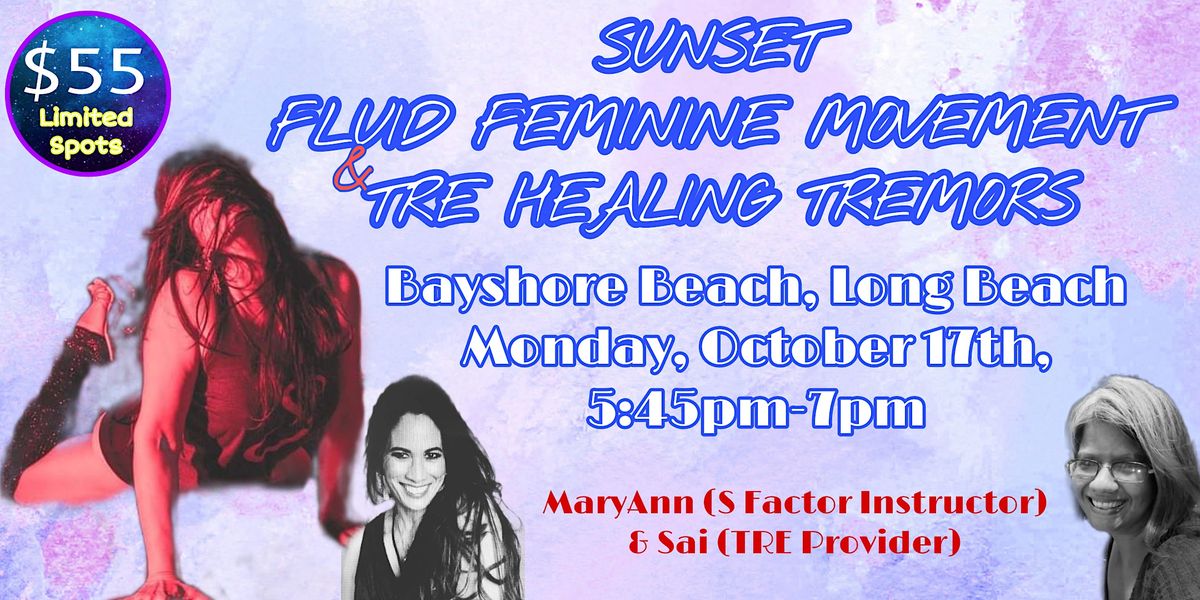 SUNSET: FFM Fluid Feminine Movement & TRE Healing Shakes