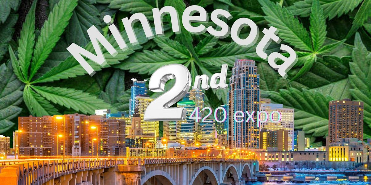 2nd Annual 420 Expo